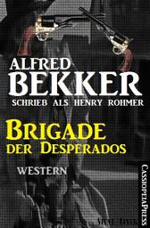 Icon image Brigade der Desperados: Western