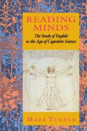 Icon image Reading Minds: The Study of English in the Age of Cognitive Science