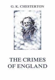 Icon image The Crimes of England: eBook Edition