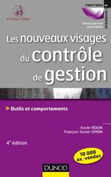 Icon image Les nouveaux visages du contrôle de gestion - 4e éd.: Outils et comportements, Édition 4