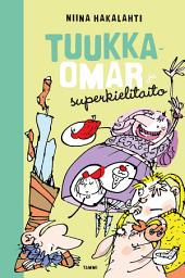 Icon image Tuukka-Omar ja superkielitaito