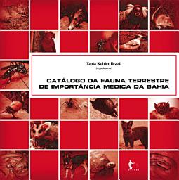 Icon image Catálogo da fauna terrestre de importância médica na Bahia