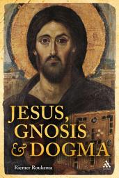 Icon image Jesus, Gnosis and Dogma