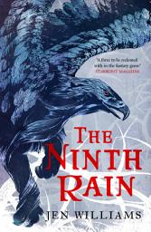 Icon image The Ninth Rain (The Winnowing Flame Trilogy 1): British Fantasy Award Winner 2018