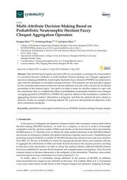 Icon image Multi-Attribute Decision Making Based on Probabilistic Neutrosophic Hesitant Fuzzy Choquet Aggregation Operators