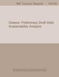 Icon image Greece: Preliminary Draft Debt Sustainability Analysis