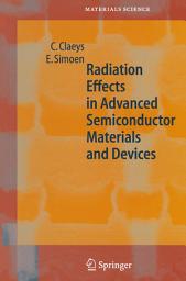 Icon image Radiation Effects in Advanced Semiconductor Materials and Devices