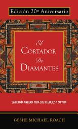 Icon image El Cortador de Diamantes: El Buda sobre la Gestión de Sus Negocios y Su Vida