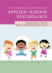 Icon image The Cambridge Handbook of Applied School Psychology