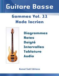 Icon image Guitare Basse Gammes Vol. 11: Mode Locrien