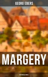 Icon image Margery (Historical Novel)