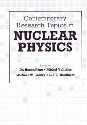 Icon image Contemporary Research Topics in Nuclear Physics