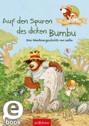 Icon image Hase und Holunderbär - Auf den Spuren des dicken Bumbu (Hase und Holunderbär): Eine Abenteuergeschichte von Walko