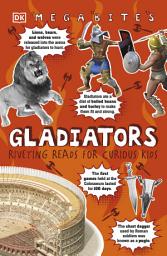 Icon image Gladiators: Riveting Reads for Curious Kids