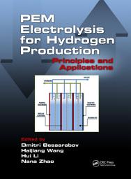 Icon image PEM Electrolysis for Hydrogen Production: Principles and Applications