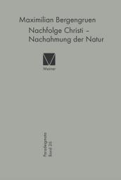 Icon image Nachfolge Christi – Nachahmung der Natur: Himmlische und natürliche Magie bei Paracelsus, im Paracelsismus und in der Barockliteratur (Scheffler, Zesen, Grimmelshausen)