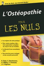 Icon image L'Ostéopathie pour les Nuls, édition poche