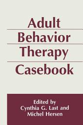 Icon image Adult Behavior Therapy Casebook