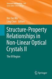 Icon image Structure-Property Relationships in Non-Linear Optical Crystals II: The IR Region