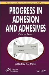 Icon image Progress in Adhesion and Adhesives, Volume 7