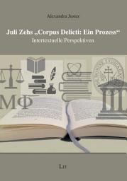 Icon image Juli Zehs "Corpus Delicti: Ein Prozess": Intertextuelle Perspektiven