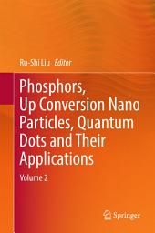 Icon image Phosphors, Up Conversion Nano Particles, Quantum Dots and Their Applications: Volume 2, Volume 2