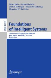 Icon image Foundations of Intelligent Systems: 25th International Symposium, ISMIS 2020, Graz, Austria, September 23–25, 2020, Proceedings