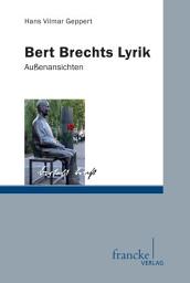 Icon image Bert Brechts Lyrik: Außenansichten