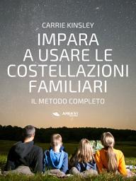 Icon image Impara a usare le costellazioni familiari: Il metodo completo