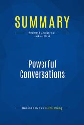 Icon image Summary: Powerful Conversations: Review and Analysis of Harkins' Book