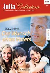 Icon image Julia Collection Band 67: Der Wunsch eines Vaters