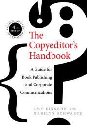 Icon image The Copyeditor's Handbook: A Guide for Book Publishing and Corporate Communications, Edition 4