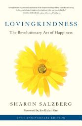 Icon image Lovingkindness: The Revolutionary Art of Happiness