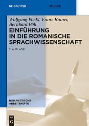 Icon image Einführung in die romanische Sprachwissenschaft: Ausgabe 5