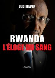 Icon image Rwanda : L’éloge du sang: L’inconnu