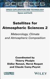 Icon image Satellites for Atmospheric Sciences 2: Meteorology, Climate and Atmospheric Composition