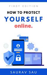 Icon image How to Protect Yourself Online