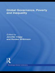 Icon image Global Governance, Poverty and Inequality