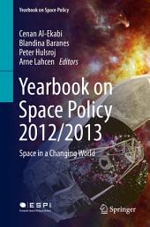 Icon image Yearbook on Space Policy 2012/2013: Space in a Changing World