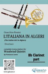 Icon image Bb Clarinet part of "L'Italiana in Algeri" for Woodwind Quintet: (The Italian Girl in Algiers) Overture