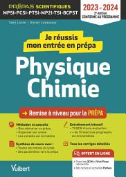 Icon image Je réussis mon entrée en prépa scientifique. Physique-Chimie 2023-2024: Remise à niveau pour la prépa MPSI-PCSI-PTSI-MP2I-TSI-BCPST, Édition 2