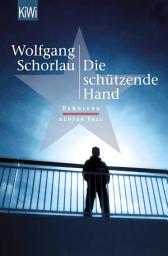 Icon image Die schützende Hand: Denglers achter Fall