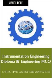 Icon image Instrumentation Engineering: Diploma & Engineering MCQ