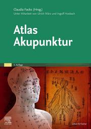 Icon image Atlas Akupunktur: Ausgabe 3