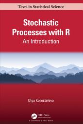 Icon image Stochastic Processes with R: An Introduction