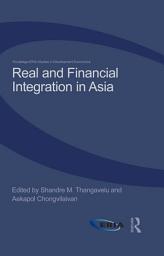 Icon image Real and Financial Integration in Asia