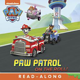 Icon image PAW Patrol on the Roll! (PAW Patrol)