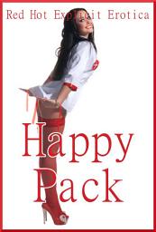 Icon image Happy Pack: Twenty-Five Explicit Erotica Stories