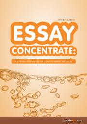 Icon image Essay Concentrate: a step-by-step guide on how to write an essay