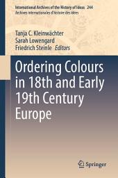 Icon image Ordering Colours in 18th and Early 19th Century Europe